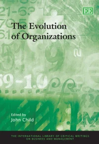 Evolutionary Thought in Management and Organization Theory at the Beginning of the New Millennium